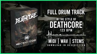 FULL DRUM TRACK IN THE STYLE OF DEATHCORE 123BPM [upl. by Elah]