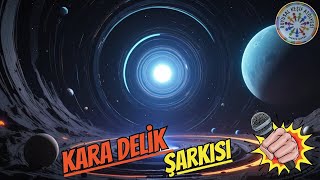 Kara Delik Şarkısı [upl. by Lydie]