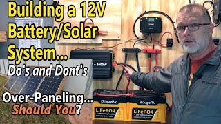 Building a 12V Battery amp Solar System Dos and Donts and All the Basics You Need to Know [upl. by Boyse220]