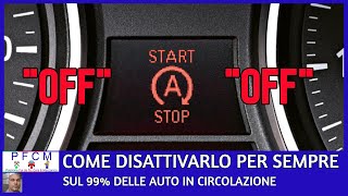 STOP AND START🅰COME DISATTIVARLO IN MODO PERMANENTE⚠️LEGGERE BENE LA DESCRIZIONE DEL VIDEO💪✅ [upl. by Benyamin]