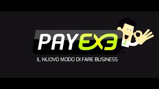 PAYEXE Compra senza denaro  Presentazione [upl. by Cirilo942]