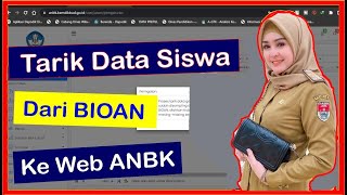 Cara Tarik Data Siswa Dari BIOAN Ke Web ANBK SD Tahun 2023 [upl. by Arracot626]