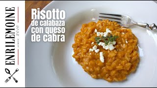 Cómo hacer risotto de calabaza con queso de cabra  SAVOIR FAIRE by enrilemoine [upl. by Serilda]