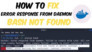 How to fix BASH NOT FOUND  docker Error response from daemon executable file not found in PATH [upl. by Evod]