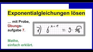 Exponentialgleichungen lösen mit Probe Übungsaufgabe 7  eine quotSpielereiquot damit [upl. by Sexela]