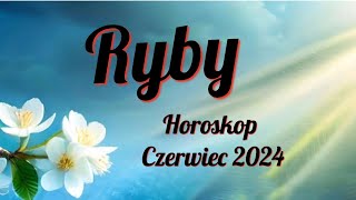 Ryby 💕 Horoskop miesięczny Czerwiec 2024💕quotPrędkość pod kontroląquot🍀 [upl. by Sigismundo]