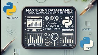 Mastering DataFrames with Pandas Create Analyze amp Filter Data in Python [upl. by Etra]