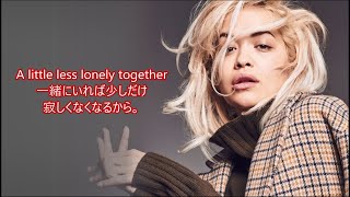 洋楽 和訳 Avicii  Lonely Together ft Rita Ora [upl. by Siraval268]