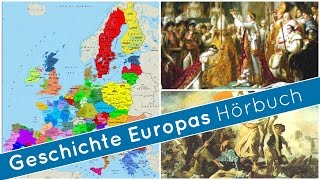 Allgemeinbildung Geschichte Europas  Teil 1  Ganzes Hörbuch  Full Audio Book [upl. by Jorey870]