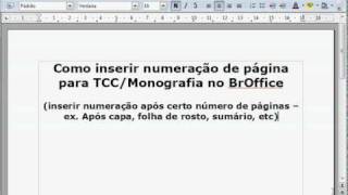 Como numerar páginas no BrOffice para TCC ou Monografia [upl. by Droc929]