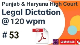 120 WPM ll PUNJAB AND HARYANA HIGH COURTS ENGLISH DICTATION ll LEGAL DICTATION ll stenolover [upl. by Hardigg]