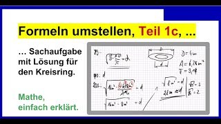 Formeln umstellen Teil 1c Sachaufgabe mit Lösung für den Kreisring Übung [upl. by Netsruk]