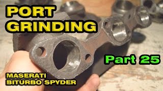 Port Grinding The Turbo Exhaust Manifold  Maserati Spyder Part 25 [upl. by Anolla885]