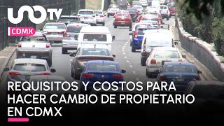 Costo y cómo realizar el cambio de propietario de auto en CDMX [upl. by Tterej]