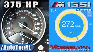 375HP BMW M135i Mosselman vs STOCK  0272kmh ACCELERATION amp TOP SPEED by AutoTopNL [upl. by Aneladgam58]