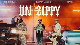 Nio Garcia Casper Magico amp IZaak  Un Zippy Video Oficial [upl. by Cathleen238]