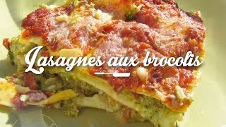 Recette des Lasagnes aux brocolis et au bleu [upl. by Babb144]