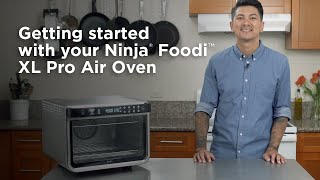 Air Fry Oven  Getting Started Ninja® Foodi™ XL Pro Air Fry Oven [upl. by Raquela]