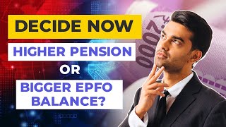 EPS Higher Pension EPF vs Employee Pension Scheme  What To Opt For  EPS Calculation [upl. by Winton]