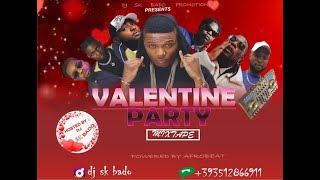 🔥NAIJA LATEST AFROBEAT VALENTINE MIXTAPE 2022DAVIDOWIZKIDBURNA BOYDJ SK BADDOKIZZ DANIEL [upl. by Enihpesoj]