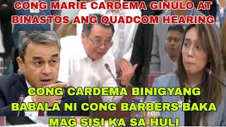 CONG MARIE CARDEMA GINULO AT BINASTOS ANG QUADCOM HEARING BINIGYANG [upl. by Ahselet]