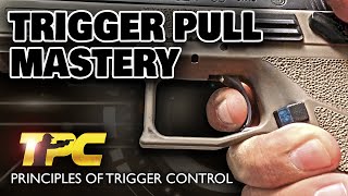 Trigger Pull Mastery  The Principles of The Perfect Handgun Trigger Control [upl. by Swiercz]