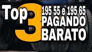 Qual melhor PNEU 19555R15 pagando abaixo de R35000 E mais 3 pneus para 19565R15 e 20555R16 [upl. by Valenba546]