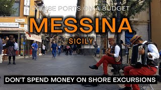 MESSINA SICILY CRUISE PORT on a Budget  What to see and do without spending a fortune [upl. by Acacia812]