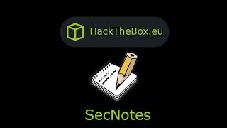 HackTheBox  SecNotes [upl. by Notlek]