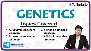 Genetics Pathology Chapter 3  Autosomal dominant recessive X linked dominant recessive disorders [upl. by Aken69]