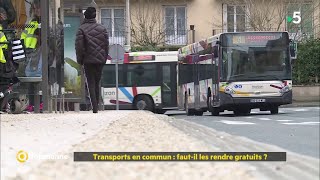 Transports en commun  fautil les rendre gratuits [upl. by Enyawd]