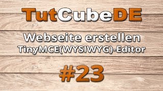 HTML5 amp CSS3  Webseite erstellen TinyMCE Editor einbinden 23 TuTCube [upl. by Einnahc]