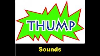 Thump Sound Effects All Sounds [upl. by Adnawat]