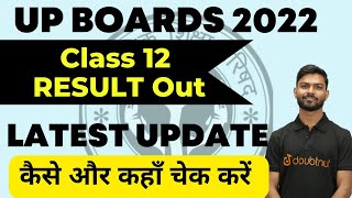 UP Board Result 2022 Class 10th 12th Live  UP 10th and 12th Results Check Now  UPMSP Results [upl. by Adnical]