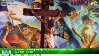 July 8 2024 600PM Rosary and Holy Mass on Monday of the 14th Week in Ordinary Time [upl. by Kiah]