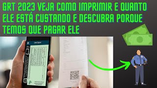 COMO EMITIR E PAGAR GRT 2023 GUIA DE REGULAMENTAÇÃO DE TAXAS DOCUMENTO OBRIGATORIO IGUAL O IPVA 23 [upl. by Gnihc793]