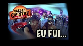 CALDAS COUNTRY 2018 EU FUI PRIMEIRO DIA [upl. by Nema]