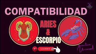 CÓMO son los HOMBRES SIGNO ARIES y la MUJER ESCORPIO COMPATIBILIDAD RELACIÓN  CUÁNTICO UNIVERSAL [upl. by Hedwig102]