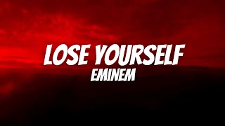 Eminem  Lose Yourself Lyrics [upl. by Vina545]