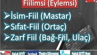 Fiilimsiler  İsim Fiil Sıfat Fiil Zarf Fiil [upl. by Gianina365]