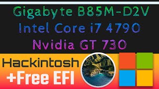 Hackintosh Gigabyte GA B85M D2V  Intel Core i7 4790  Nvidia GT 730  Free EFI BigSur 11710 [upl. by Felske726]