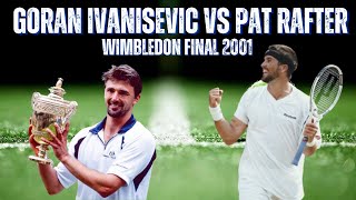 GORAN IVANISEVIC VS PATRICK RAFTER  2001 MENS WIMBLEDON FINAL [upl. by Ajram]