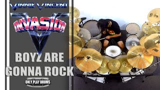 Vinnie Vincent  Boyz Are Gonna Rock Only Play Drums [upl. by Jesher]