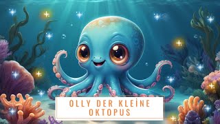 Olly der kleine OktopusKindergeschichten kinder oktopus kleine spaß spielzeug geschichte [upl. by Stag989]