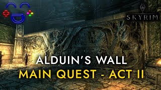 Skyrim Main Quest  Alduins wall [upl. by Teodora]