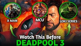 Watch this before Deadpool amp Wolverine [upl. by Moe]