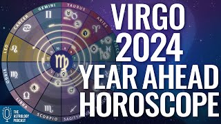 Virgo 2024 Horoscope ♍ Year Ahead Astrology [upl. by Aralk]