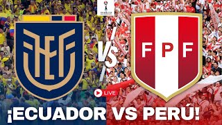 🔴 ECUADOR vs PERÚ EN VIVO  ELIMINATORIAS COPA DEL MUNDO 2026 [upl. by Enomed88]