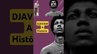 A História de Djavan [upl. by Aenaj]