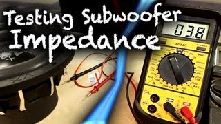 How to Test Subwoofer Impedance with Multimeter  Car Audio 101 [upl. by Yanel414]